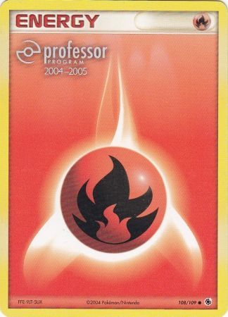 Image of Fire Energy (108/109) (2004 2005) [Professor Program Promos]