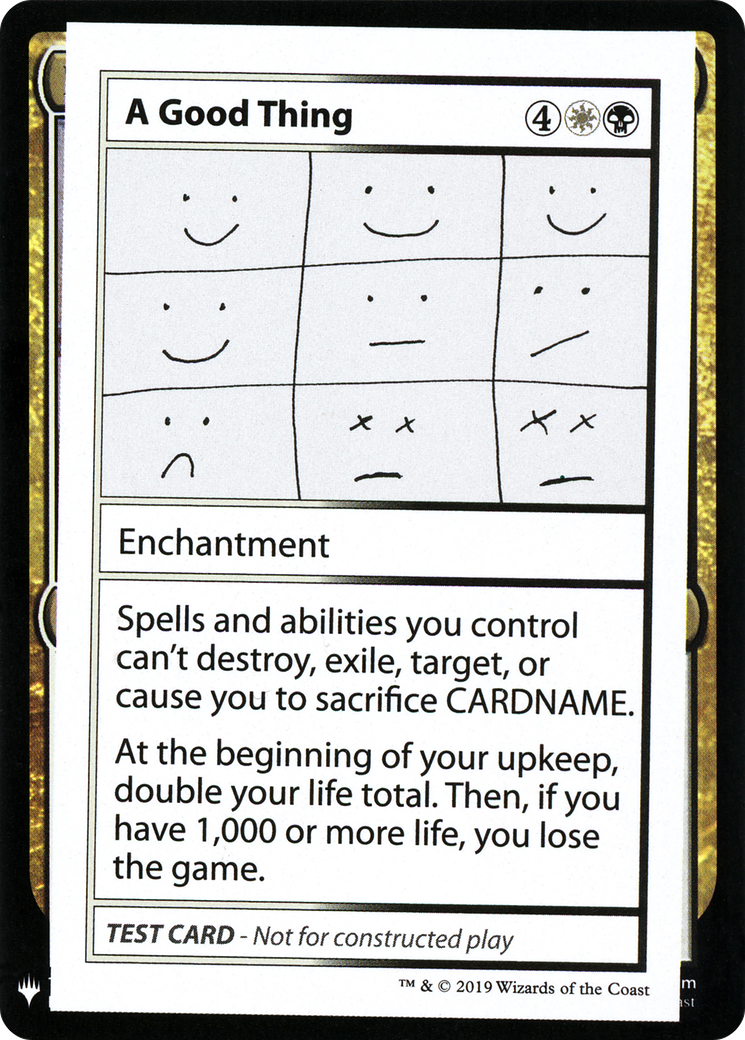 Image of A Good Thing [Mystery Booster Playtest Cards]