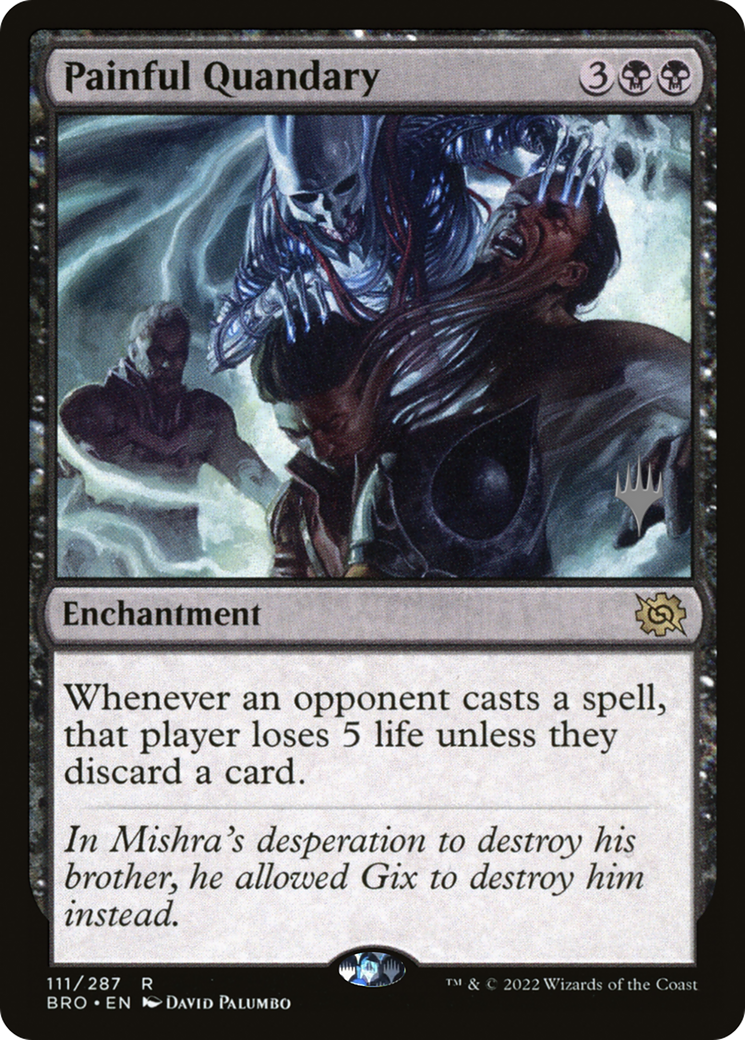 Image of Painful Quandary (Promo Pack) [The Brothers' War Promos]