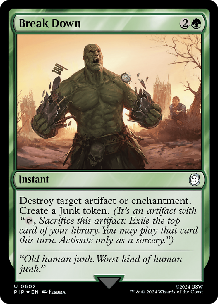 Image of Break Down (Surge Foil) [Fallout]