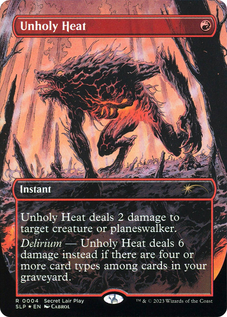 Image of Unholy Heat (Borderless) [Secret Lair Showdown]