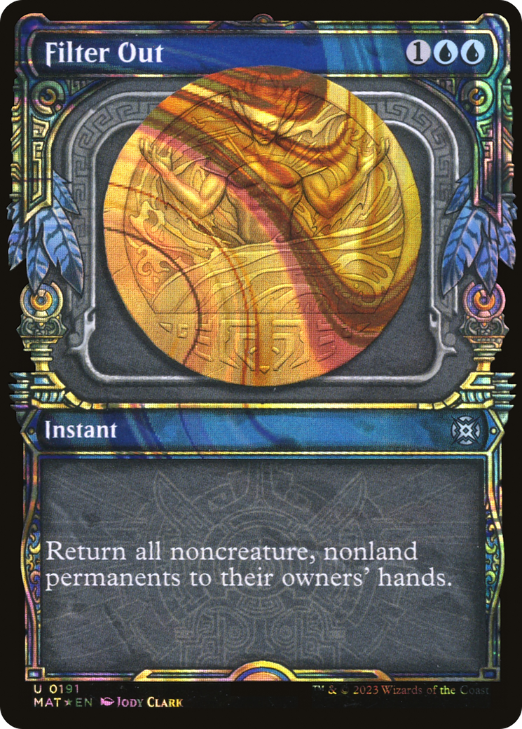 Image of Filter Out (Showcase Halo Foil) [March of the Machine: The Aftermath]