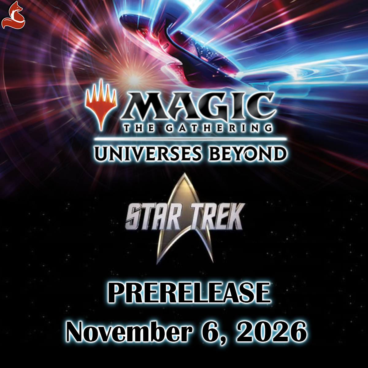 Image of November 6th, 2026  - Magic: The Gathering Star Trek Prerelease
