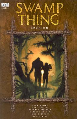 Image of Swamp Thing, Vol. 6: Reunion Paperback