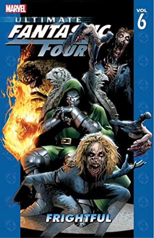 Image of Ultimate Fantastic Four Volume 6: Frightful (Marvel) Paperback