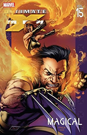 Image of Ultimate X-Men, Vol. 15: Magical Paperback