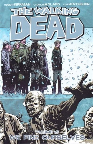 Image of The Walking Dead Volume 15: We Find Ourselves - Paperback