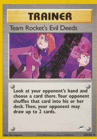 Team Rocket's Evil Deeds (103/105) [Neo Destiny Unlimited]
