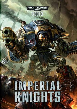 Codex: Imperial Knights (Warhammer 40,000)