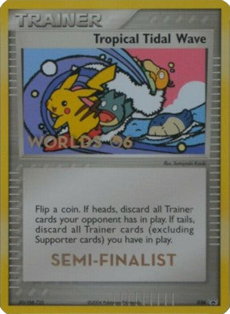 Image of Tropical Tidal Wave (036) (Worlds 2006 Semi-Finalist) [Nintendo: Black Star Promos]