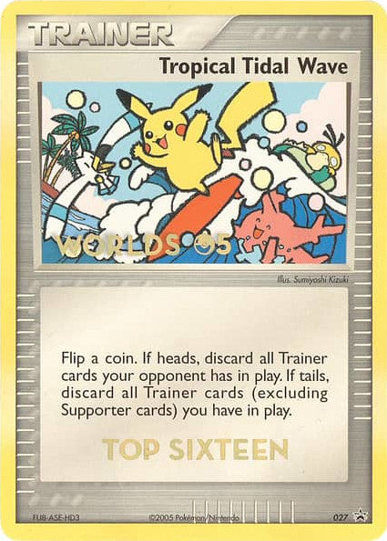 Image of Tropical Tidal Wave (027) (Worlds 2005 Top 16) [Nintendo: Black Star Promos]