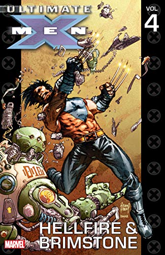 Image of Ultimate X-Men, Vol. 4: Hellfire and Brimstone Paperback