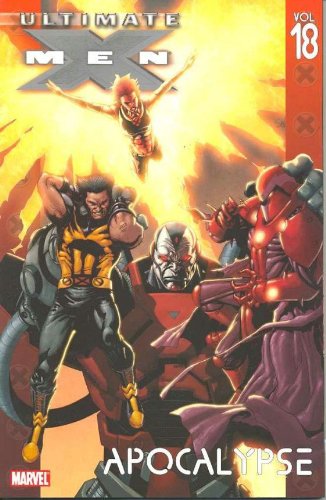 Ultimate X-Men Volume 18: Apocalypse Paperback