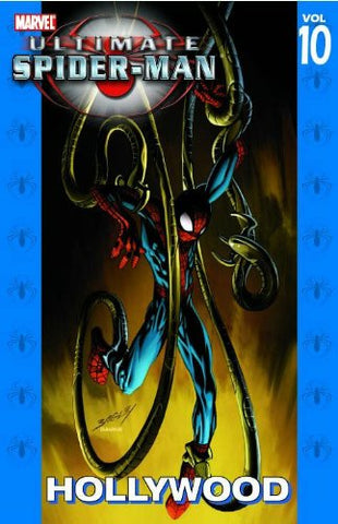 Ultimate Spider-Man Volume 10: Hollywood (Marvel) Paperback