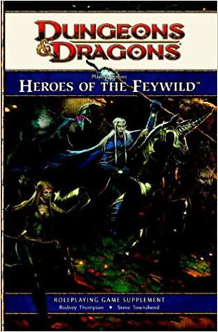 4e Dungeons and Dragons Heroes of the Feywild