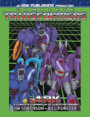 Complete Transformers: The Ark (IDW) Paperback
