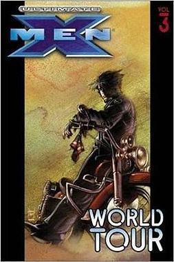 Image of Ultimate X-Men Vol.3: World Tour Paperback