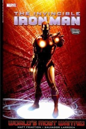Image of The Invincible Iron Man Vol.3: World's Most Wanted (Marvel) Paperback