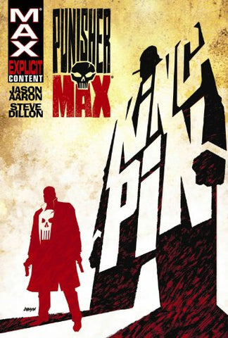 PunisherMAX, Vol. 1: Kingpin (Hardcover) (Marvel) Paperback