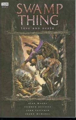 Swamp Thing Vol. 2: Love And Death Paperback