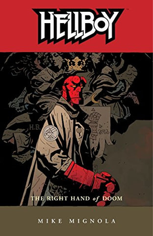 Hellboy, Vol. 4: The Right Hand of Doom Paperback