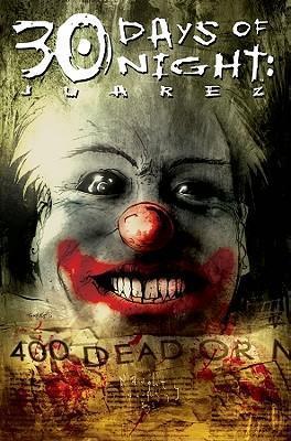Image of 30 Days Of Night: Juarez Paperback