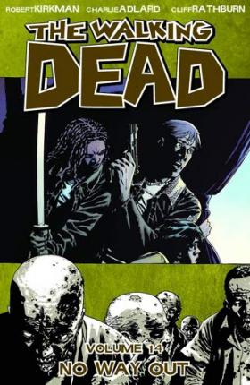 THE WALKING DEAD VOL. 14 NO WAY OUT - Paperback