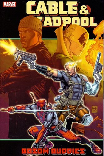 Image of Cable & Deadpool, Volume 4: Bosom Buddies (Marvel) Paperback