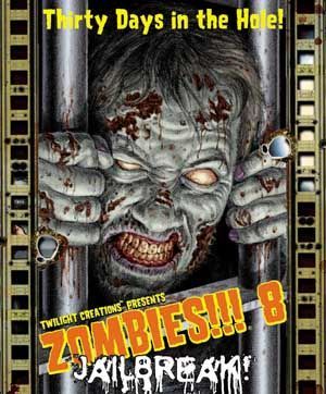 Zombies!!! 8 - Jailbreak