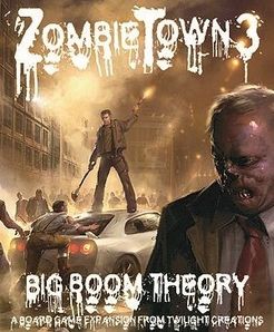 Zombie Town 3 - Big Boom Theory