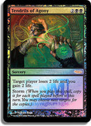 Tendrils of Agony	(FNM Promo FOIL)
